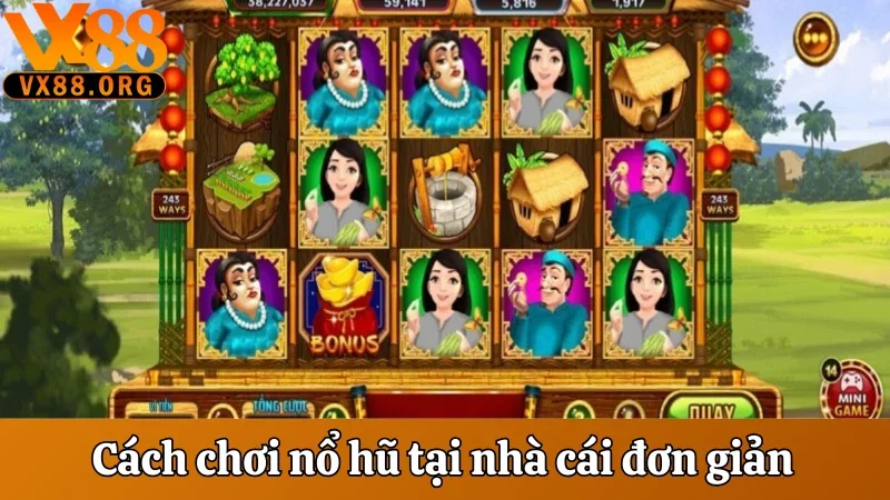 Cách Chơi Nổ Hũ Tại VX88 - Hướng Dẫn Chơi Như Chuyên Gia 2 Cách chơi nổ hũ tại nhà cái đơn giản, cực dễ hiểu