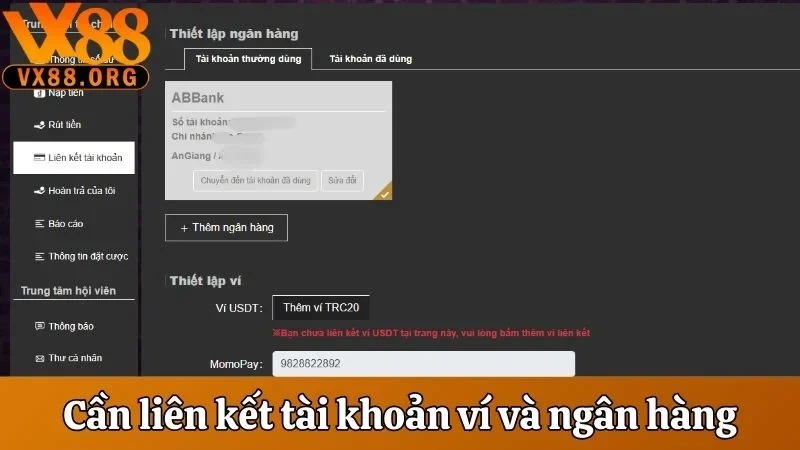 Rút Tiền VX88 - Hướng Dẫn Các Bước Và Lưu Ý Khi Thực Hiện 2 Cần liên kết tài khoản ví và ngân hàng