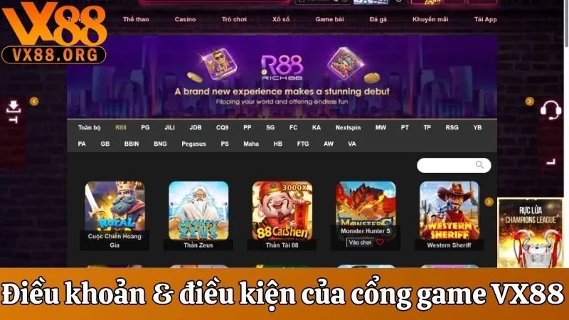 Tìm Hiểu Chi Tiết Về Điều Khoản & Điều Kiện Của VX88 1 Điều khoản & điều kiện của cổng game VX88