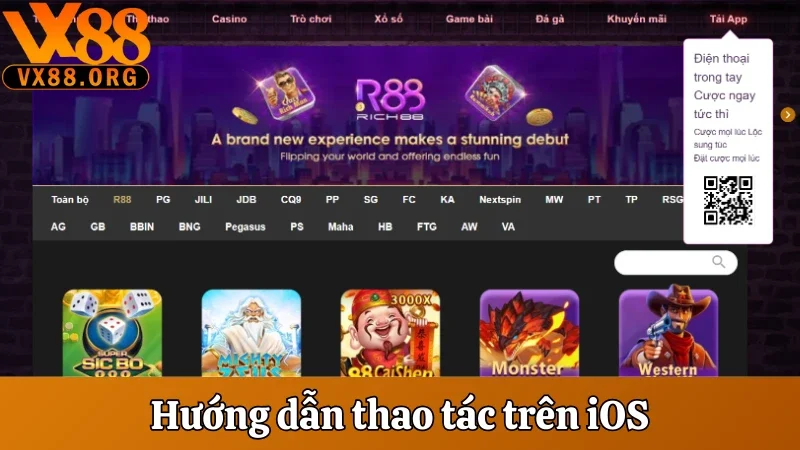 Tải App VX88 - Hướng Dẫn Cài Đặt Trong 1 Phút Không Lỗi 1 Hướng dẫn thao tác trên iOS