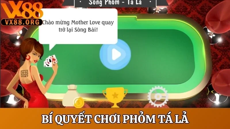 Phỏm Tá Lả - Game Đỏ Đen Truyền Thống Dễ Thắng Nhất 2025 4 Tiết lộ bí quyết chơi phỏm tá lả thắng đậm